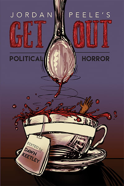 Book cover of Jordan Peele’s Get Out: Political Horror