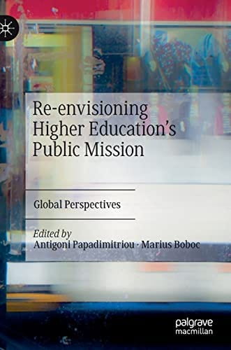 Antigoni Papadimitriou - Re-envisioning Higher Education’s Public Mission: Global Perspectives