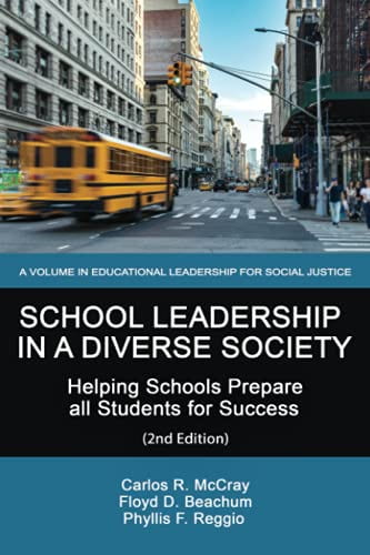 Floyd Beachum - School Leadership in a Diverse Society: Helping Schools Prepare all Students for Success