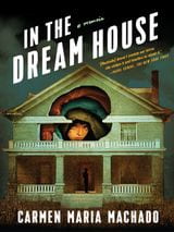 Book cover for In the Dream House