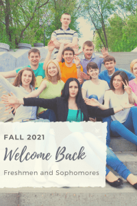 Welcome Back Freshmen and Sophomores