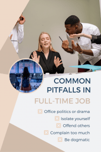 Common Pitfalls in Full-Time Job